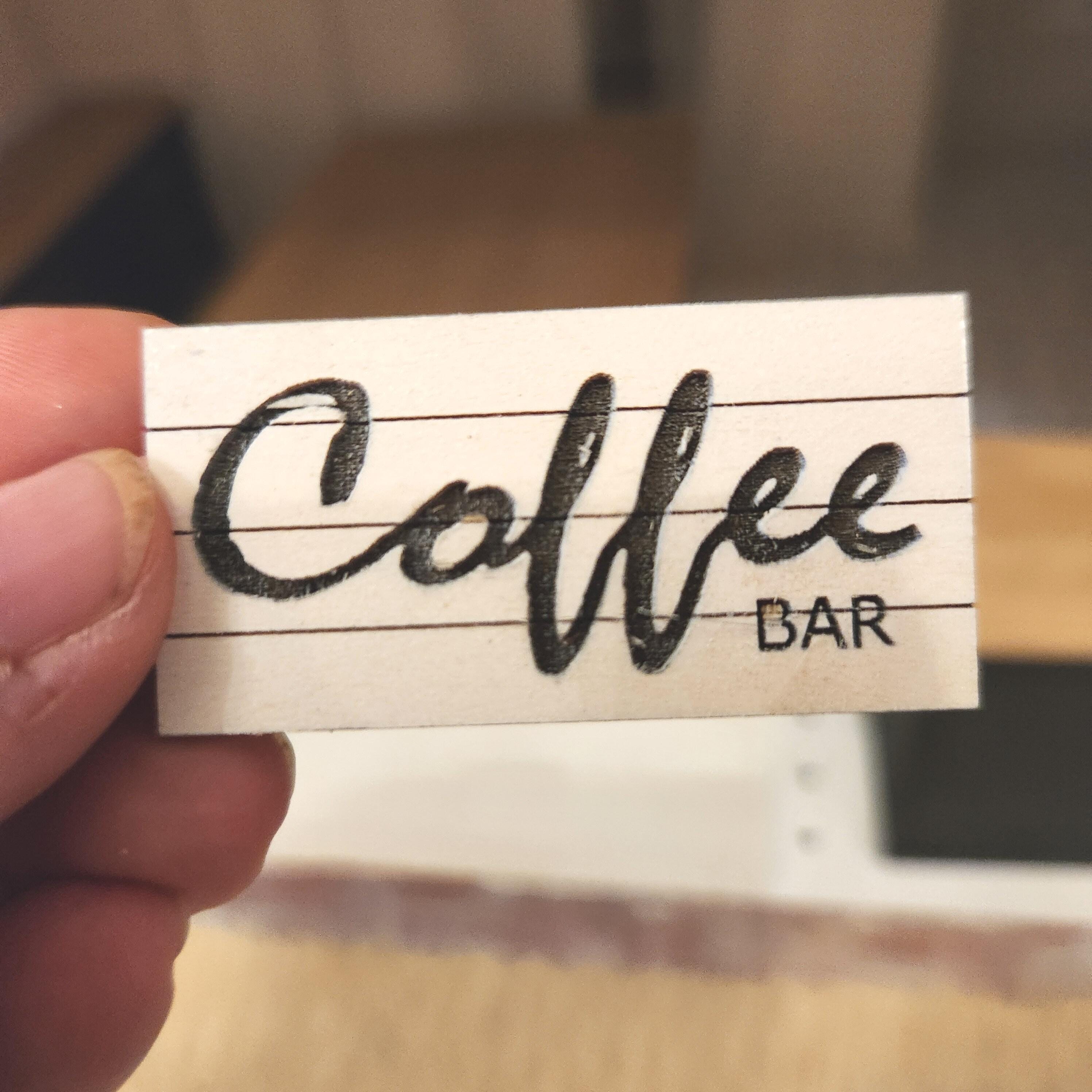 1:12 Scale Miniature Engraved "COFFEE BAR" Sign – Artisan Kitchen Decor